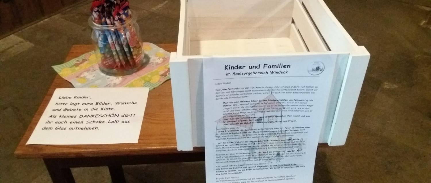 Liebe Kinder, die Kiste für eure Bilder, Wünsche und Gebete steht in der Kirche St. Laurentius (Dattenfeld) bereit und kann gefüllt werden.